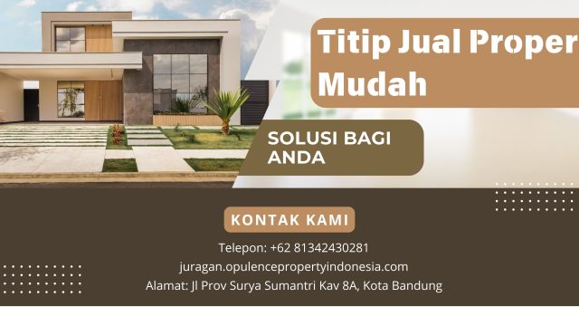 Titip Jual Properti Jadi Lebih Mudah Bersama Juragan