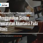 Sistem Pencatatan Akuntansi
