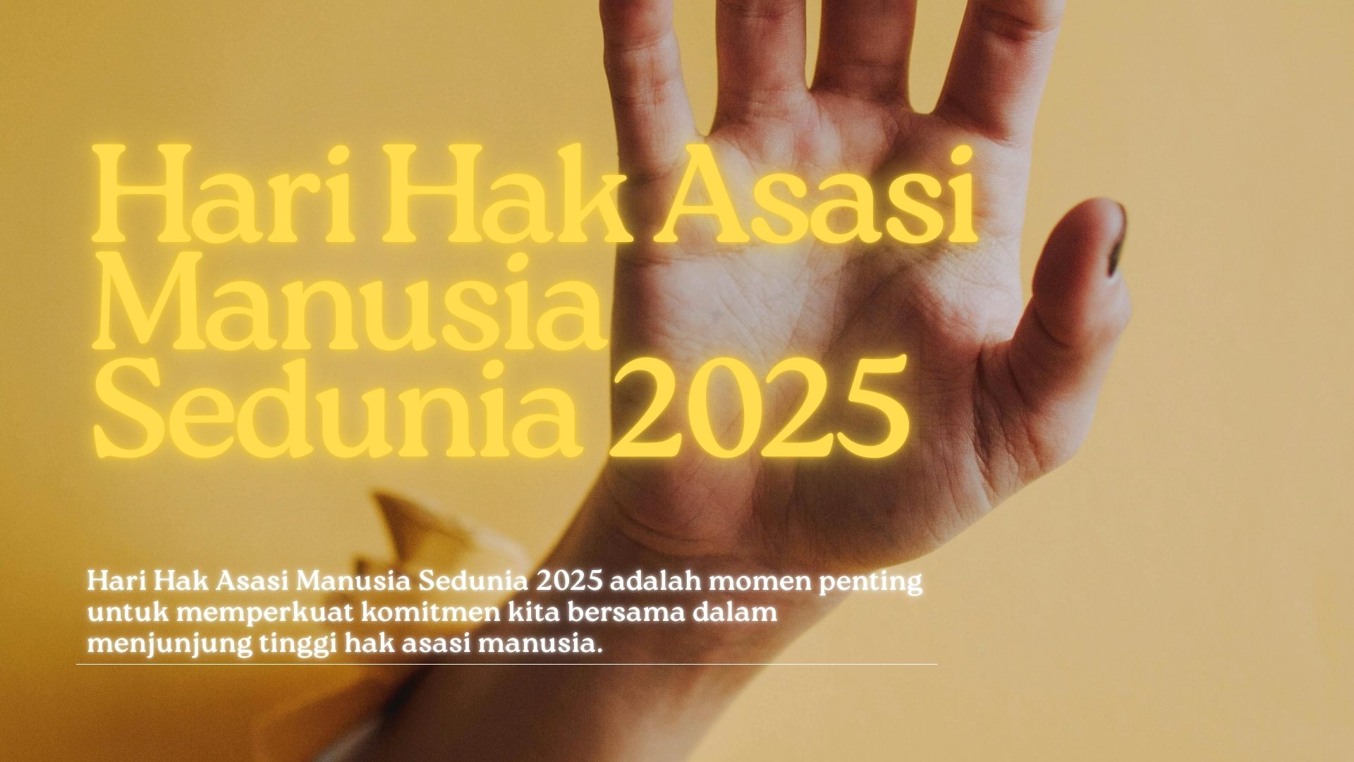 Hari Hak Asasi Manusia Sedunia 2025