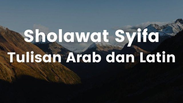 Sholawat Tibbil Qulub Latin Lirik dan Makna yang Menginspirasi